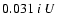 $0.031 \ i \ U$
