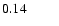$ 0.14\ \ \ \ \ \ \ \ \ $