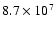 $ 8.7 \times 10^{7} $