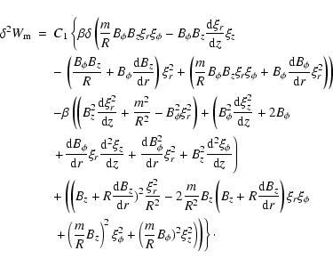\begin{eqnarray*}\delta^{2} W_{\rm m}&=&C_{1}\left \{ \beta \delta \left(\frac{m...
...rac{m}{R}B_{\phi})^{2}
\xi_{z}^{2}\right) \right) \right\}\cdot
\end{eqnarray*}