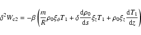 \begin{displaymath}\delta^{2} W_{\rm c2}=-\beta \left(\frac{m}{R} \rho_{0}\xi_{\...
...i_{z}T_{1}+\rho_{0}\xi_{z}\frac{{\rm d}T_{1}}{{\rm d}z}\right)
\end{displaymath}