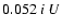 $0.052 \ i \ U$