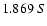 $1.869 \ S $