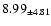 $ 8.99 _{\pm 4.81 }$