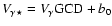 $V_{\gamma \star }=V_{\gamma }{\rm GCD}+b_{{\rm0}}$