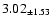 $ 3.02 _{\pm 1.53 }$