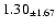 $ 1.30 _{\pm 1.67 }$