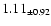 $ 1.11 _{\pm 0.92 }$