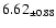 $ 6.62 _{\pm 0.88 }$