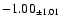 $ -1.00 _{\pm 1.01 }$