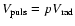 $V_{{\rm puls}}=pV_{{\rm rad}}$
