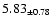 $ 5.83 _{\pm 0.78 }$