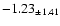 $ -1.23 _{\pm 1.41 }$