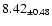 $ 8.42 _{\pm 0.48 }$