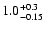 $\rm 1.0^{+0.3}_{-0.15}$