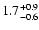 $\rm 1.7^{+0.9}_{-0.6}$