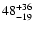 $\rm 48^{+36}_{-19}$