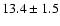 $13.4\pm1.5$