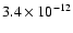 $3.4\times 10^{-12} $