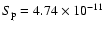 $S_{\rm p}=4.74\times 10^{-11}$