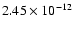 $2.45\times 10^{-12}$
