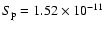 $S_{\rm p}=1.52\times 10^{-11}$