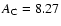 $A_{\rm C} = 8.27$