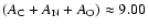 $(A_{\rm C} + A_{\rm N} + A_{\rm O}) \approx 9.00 $