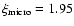 $\xi _{\rm micro} = 1.95$