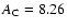 $A_{\rm C} = 8.26$