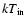 $kT_{\rm in}$