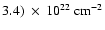 $3.4)~\times~10^{22}~\mbox{cm}^{-2}$