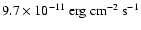 $9.7\times10^{-11}~\mbox{erg}~\mbox{cm}^{-2}~\mbox{s}^{-1}$