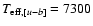 $T_{{\rm eff},[u-b]} = 7300$