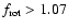 $f_{\rm rot} > 1.07$