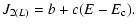 $\displaystyle J_{2(L)}=b+c(E-E_{\rm c}).$