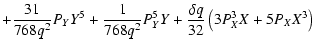 $\displaystyle + \frac{31}{768 q^2} P_{Y} Y^5+ \frac{1}{768 q^2} P_{Y}^5 Y+\frac{\delta q}{32} \left(3 P_{X}^3 X + 5 P_{X} X^3 \right)$