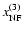 $x^{(3)}_{\rm NF}$