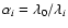 $\alpha_{i}=\lambda_{0}/\lambda_{i}$