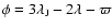 $\phi = 3\lambda_{\rm J}-2\lambda-\varpi$