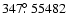 $347\hbox{$.\!\!^\circ$ }55482$