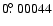 $0\hbox{$.\!\!^\circ$ }00044$