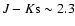 $J-K{\rm s} \sim 2.3$