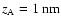 ${z _{\rm A} = 1~{\rm nm}} $