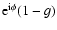 ${{\rm e}^{{\rm i}\phi} (1-g)}$