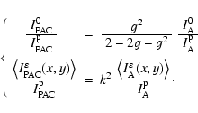 \begin{displaymath}\left\{ \begin{array}{lllll}
~~~~\frac{\textstyle ~ I^0_{\rm...
...rangle}{\textstyle I^{\rm p}_{\rm A}}\cdot
\end{array} \right. \end{displaymath}
