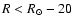 $R<R_\odot-20\pc$