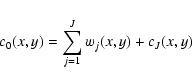 \begin{displaymath}
c_0(x,y)=\sum _{j=1}^{J}w_j(x,y)+c_J(x,y)
\end{displaymath}