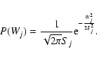 \begin{displaymath}
\displaystyle P(W_j) = \frac{1}{\sqrt{2\pi}S_j}{\rm e}^{-\frac{W_j^2}{2S_j^2}}.
\end{displaymath}
