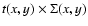 $t(x,y)\times
\Sigma(x,y)$
